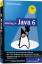 Bernhard Steppan: Einstieg in Java 6 -