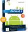 Android 4: Apps entwickeln mit dem Andro