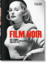 Alain Silver: Film Noir