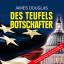 James Douglas: Des Teufels Botschafter