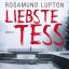 Rosamund Lupton: Liebste Tess - Roman