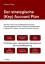 Der strategische (Key) Account Plan: Wie