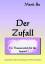 Merit Bo: Der Zufall