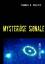 Welter, Thomas K.: Mysterioese Signale