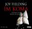 Joy Fielding: Im Koma