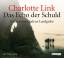 Charlotte Link: Das Echo der Schuld - 6 