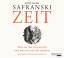 Rüdiger Safranski: Zeit: Was sie mit uns