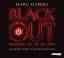 Marc Elsberg: BLACKOUT - - Morgen ist es