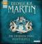 George R. R. Martin: Das Lied von Eis un