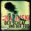 A.J. Kazinski: Der Schlaf und der Tod