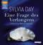 Sylvia Day: Eine Frage des Verlangens