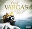 Vargas, Fred / Schwarze, Waltraud: Das b