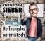 Christoph Sieber: Hoffnungslos optimisti