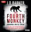 J.D.Barker: The fourth monkey