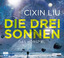 Cixin Liu: Die drei Sonnen