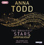 Anna Todd: The Brightest Stars attracted