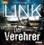 Charlotte Link: Der Verehrer