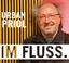 Urban Priol: Im Fluss