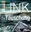 neues Hörbuch – Link, Charlotte und Tessa Mittelstaedt – Die Täuschung [Hörbuch/mp3-CD] – Bild 1