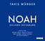 Takis Würger (Autor, Sprecher): NOAH: Vo