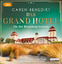 Caren Benedikt: Das Grand-Hotel - Die de