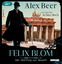 Beer, Alex und Achim Buch: Felix Blom. D