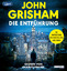 John Grisham: Die Entführung