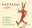 Erich Kästner: Erich Kästner erzählt - T