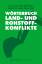 Wörterbuch Land- und Rohstoffkonflikte /