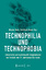 Nikolas Buck: Technophilia und Technopho