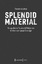 Franziska Lampe: Splendid Material - Fot