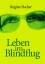 Brigitte Fischer: Leben im Blindflug