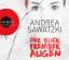Andrea Sawatzki: Der Blick fremder Augen Andrea Sawatzki: Der Blick fremder Augen