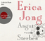 Erica Jong: Angst vorm Sterben - Hörbuch