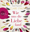 Claire Stihlé: Wie uns die Liebe fand