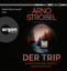 Arno Strobel: Der Trip – Du hast dich fr