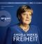 Angela Merkel Beate Baumann: Freiheit