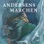 Andersen, Hans Christian: Andersens Märc