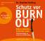 Manfredj Nelting: Schutz vor Burn-out - 