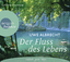 Uwe Albrecht: Der Fluss des Lebens - Ein