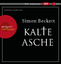 Simon Beckett: Kalte Asche - Thriller | 