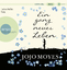 Jojo Moyes: Ein ganz neues Leben