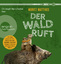 Moritz Matthies: Der Wald ruft