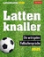 Marco Heibel: Lattenknaller Tagesabreißk