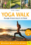 Kerstin Klimenta: Yoga Walk - Bewegte En