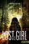 Lost Girl: Spannender Techno-Thriller Tb