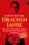 Robert Rother: Drachenjahre - Wie ich 7 