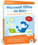 Mareile Heiting: Microsoft Office im Bür