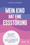 Martina Effmert: Mein Kind hat eine Esss