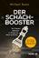 Michael Busse: Der Schach-Booster - Die 